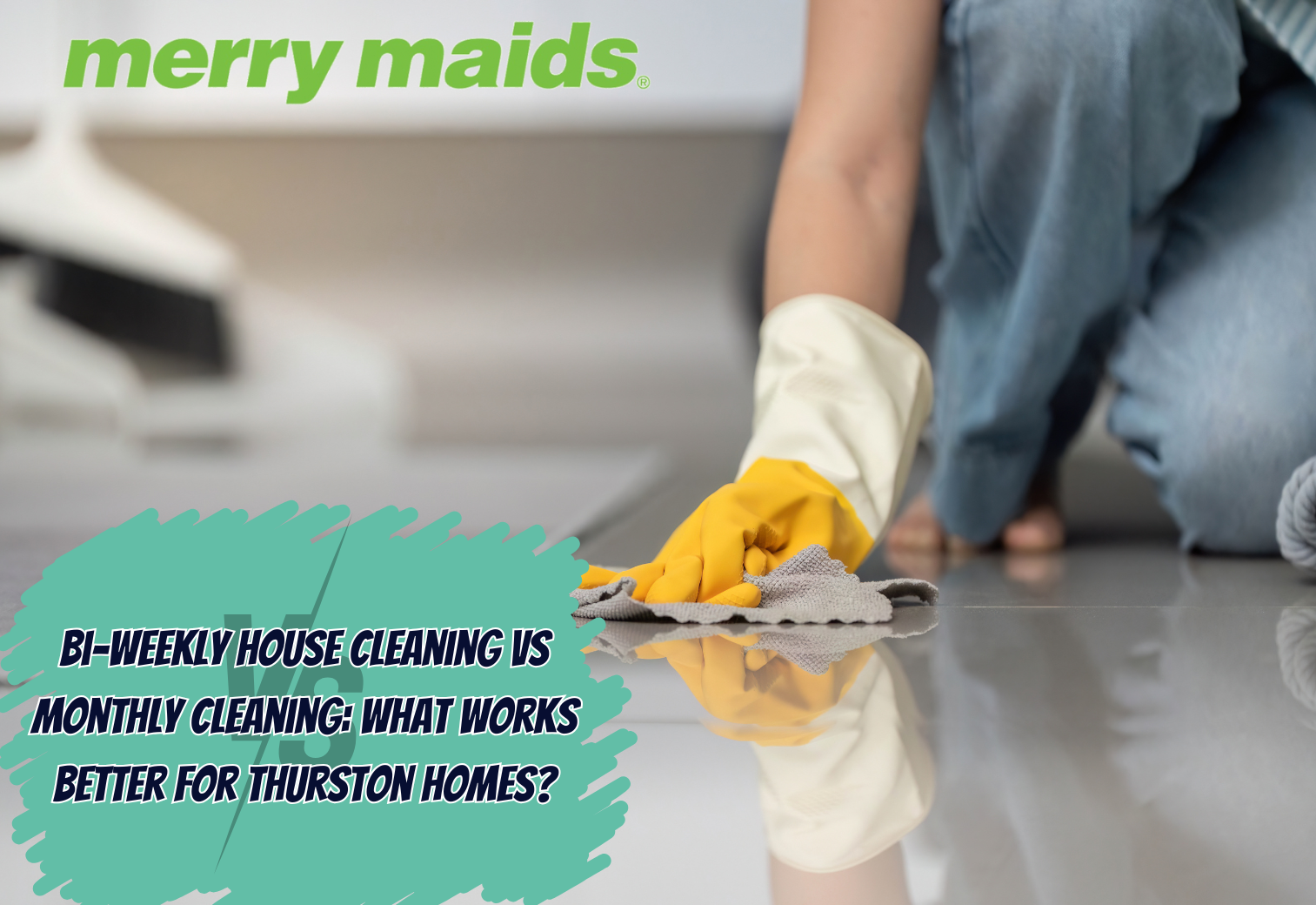 Bi-weekly house cleaning vs monthly cleaning for maintaining cleaner and healthier Thurston homes